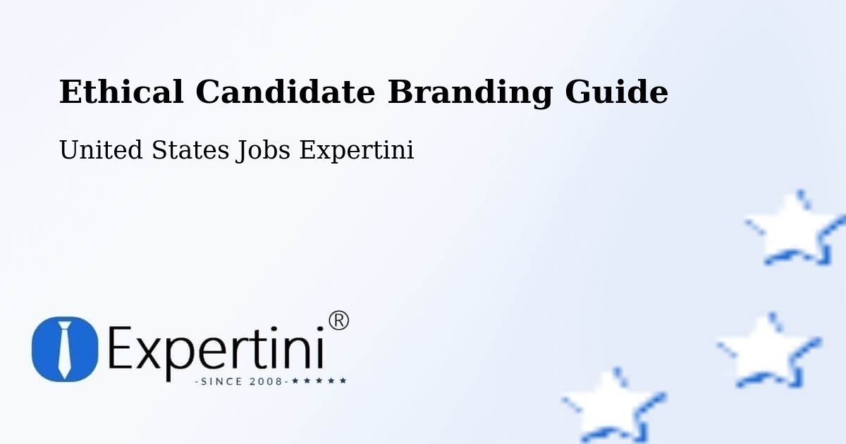 Ethical Candidate Branding Guidelines – Fort Hunt - United States Jobs Expertini
