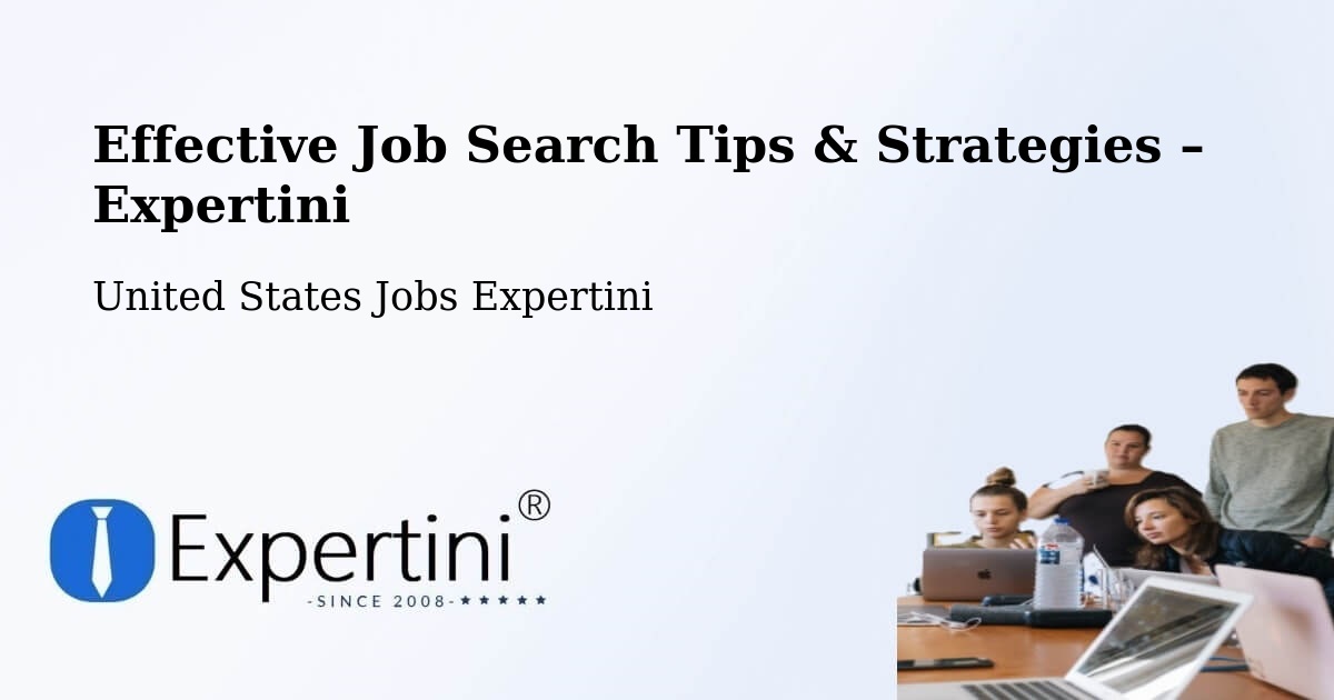 Job Search Tips & Strategies for Job Seekers – Fort Hunt - Fort Hunt, United States Jobs Expertini